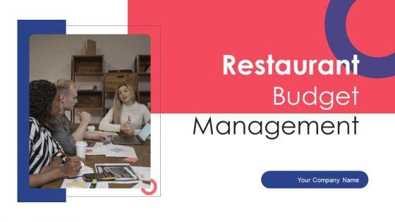 Restaurant Budget Management Ppt PowerPoint Presentation Complete Deck With Slides Restaurant Budget Management Ppt PowerPoint Presentation Complete Deck With Slides