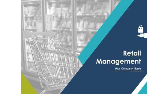 Retail_Management_Ppt_PowerPoint_Presentation_Complete_Deck_With_Slides_Slide_1.jpg