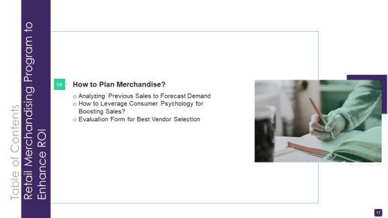 Retail_Merchandising_Program_To_Enhance_ROI_Ppt_PowerPoint_Presentation_Complete_Deck_With_Slides_Slide_17.jpg