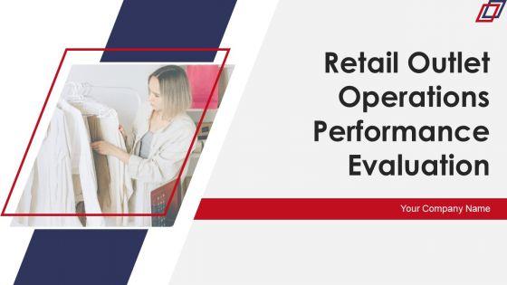 Retail_Outlet_Operations_Performance_Evaluation_Ppt_PowerPoint_Presentation_Complete_Deck_With_Slides_Slide_1.jpg