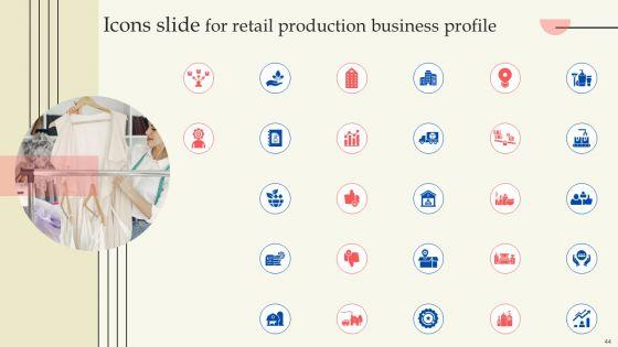 Retail_Production_Business_Profile_Ppt_PowerPoint_Presentation_Complete_Deck_With_Slides_Slide_44.jpg