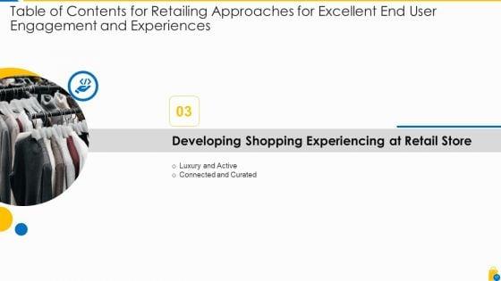 Retailing_Approaches_For_Excellent_End_User_Engagement_And_Experiences_Ppt_PowerPoint_Presentation_Complete_Deck_With_Slides_Slide_17.jpg