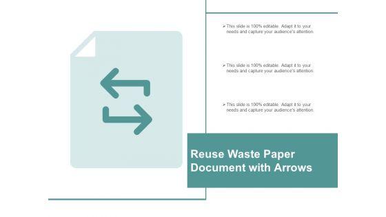 Reuse_Waste_Paper_Document_With_Arrows_Ppt_PowerPoint_Presentation_Outline_Templates_Slide_1.jpg