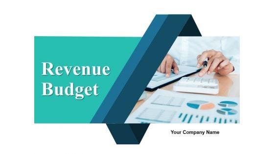 Revenue_Budget_Ppt_PowerPoint_Presentation_Complete_Deck_With_Slides_Slide_1.jpg