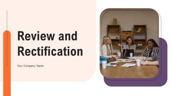 Review_And_Rectification_Ppt_PowerPoint_Presentation_Complete_Deck_With_Slides_Slide_1.jpg