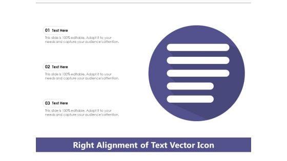 Right_Alignment_Of_Text_Vector_Icon_Ppt_PowerPoint_Presentation_File_Backgrounds_PDF_Slide_1.jpg