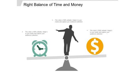 Right_Balance_Of_Time_And_Money_Ppt_PowerPoint_Presentation_Ideas_Portrait_Slide_1.jpg