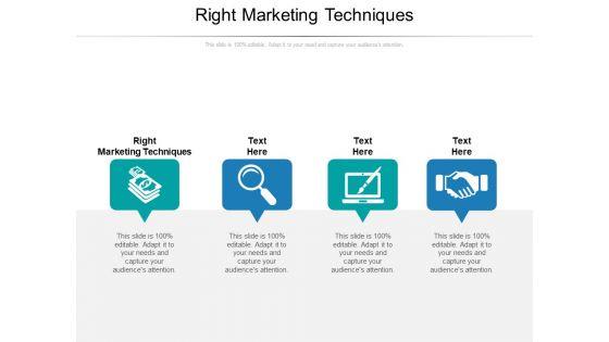 Right_Marketing_Techniques_Ppt_PowerPoint_Presentation_Slides_Good_Cpb_Pdf_Slide_1.jpg