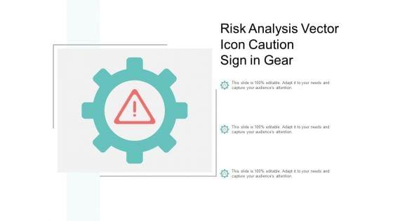Risk_Analysis_Vector_Icon_Caution_Sign_In_Gear_Ppt_PowerPoint_Presentation_Slides_Graphics_Slide_1.jpg