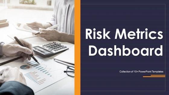 Risk_Metrics_Dashboard_Ppt_PowerPoint_Presentation_Complete_With_Slides_Slide_1.jpg