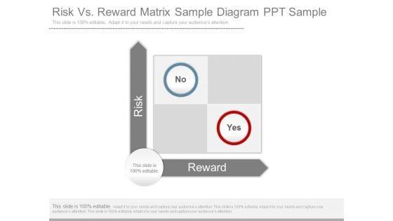 Risk_Vs_Reward_Matrix_Sample_Diagram_Ppt_Sample_1.jpg