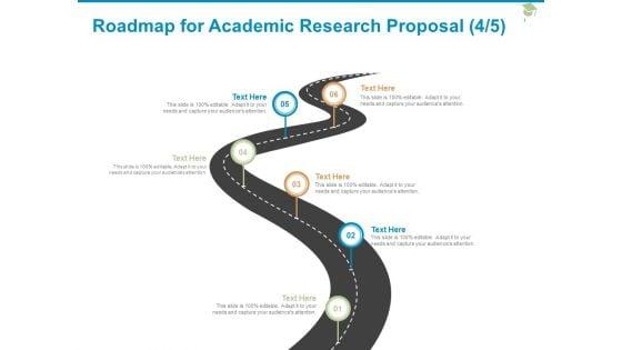Roadmap_For_Academic_Research_Proposal_Six_Stage_Ppt_PowerPoint_Presentation_Graphics_Slide_1.jpg