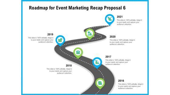 Roadmap_For_Event_Marketing_Recap_Proposal_2016_To_2021_Ppt_Portfolio_Background_PDF_Slide_1.jpg