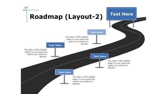 Roadmap_Layouts_For_A_Project_Ppt_PowerPoint_Presentation_Complete_Deck_With_Slides_Slide_3.jpg