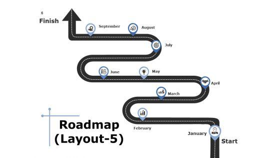 Roadmap_Layouts_For_A_Project_Ppt_PowerPoint_Presentation_Complete_Deck_With_Slides_Slide_6.jpg
