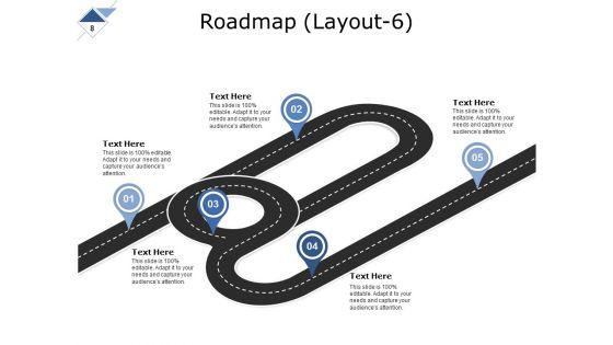 Roadmap_Layouts_For_A_Project_Ppt_PowerPoint_Presentation_Complete_Deck_With_Slides_Slide_8.jpg