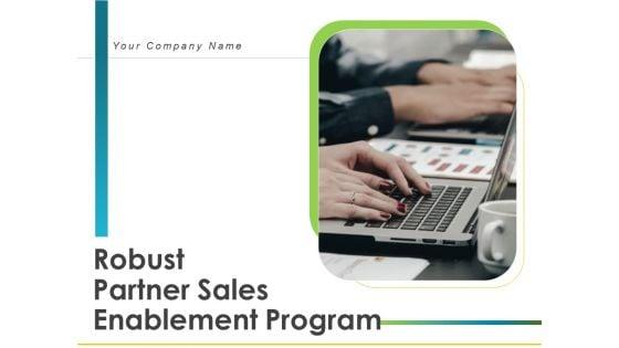 Robust_Partner_Sales_Enablement_Program_Ppt_PowerPoint_Presentation_Complete_Deck_With_Slides_Slide_1.jpg