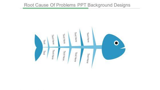 Root_Cause_Of_Problems_Ppt_Background_Designs_1.jpg