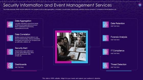 SIEM Services Security Information And Event Management Services Ppt Ideas Design Ideas PDF SIEM Services Security Information And Event Management Services Ppt Ideas Design Ideas PDF