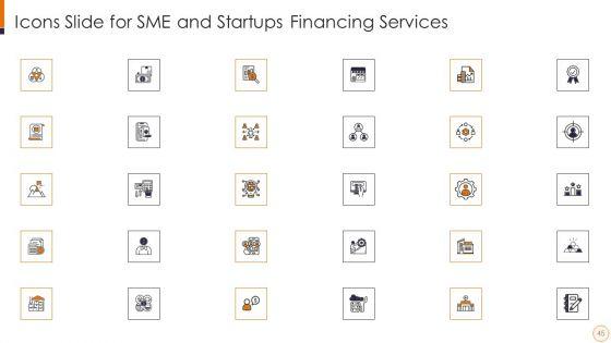 SME_And_Startups_Financing_Services_Ppt_PowerPoint_Presentation_Complete_Deck_With_Slides_Slide_45.jpg