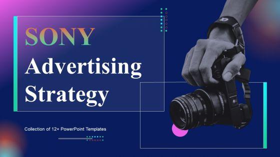 SONY_Advertising_Strategy_Ppt_PowerPoint_Presentation_Complete_Deck_With_Slides_Slide_1.jpg