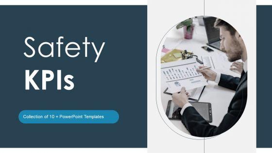Safety Kpis Ppt PowerPoint Presentation Complete Deck With Slides Safety Kpis Ppt PowerPoint Presentation Complete Deck With Slides