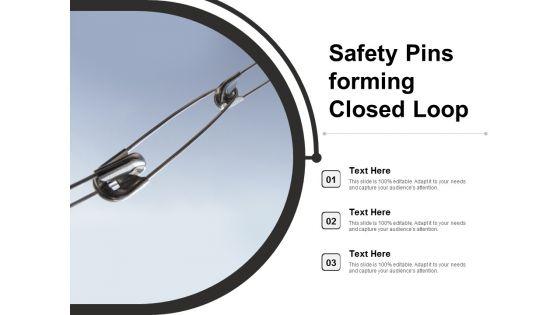 Safety_Pins_Forming_Closed_Loop_Ppt_PowerPoint_Presentation_Inspiration_Template_Slide_1.jpg