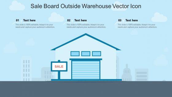 Sale_Board_Outside_Warehouse_Vector_Icon_Ppt_PowerPoint_Presentation_File_Background_Image_PDF_Slide_1.jpg