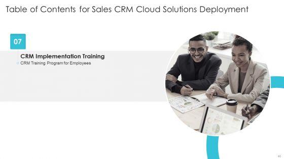 Sales_CRM_Cloud_Solutions_Deployment_Ppt_PowerPoint_Presentation_Complete_Deck_With_Slides_Slide_40.jpg