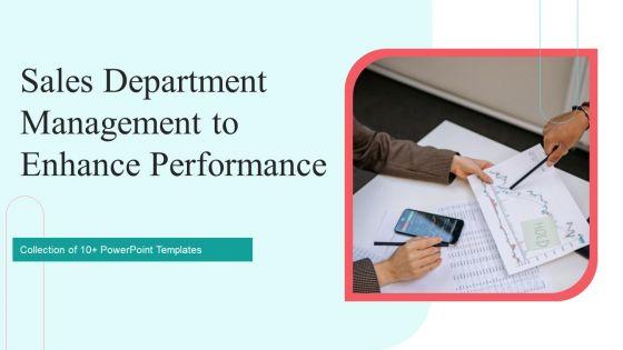 Sales_Department_Management_To_Enhance_Performance_Ppt_PowerPoint_Presentation_Complete_Deck_With_Slides_Slide_1.jpg