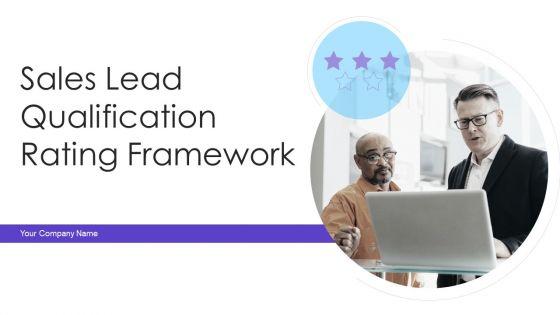 Sales_Lead_Qualification_Rating_Framework_Ppt_PowerPoint_Presentation_Complete_Deck_With_Slides_Slide_1.jpg