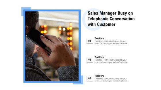 Sales_Manager_Busy_On_Telephonic_Conversation_With_Customer_Ppt_PowerPoint_Presentation_File_Icons_PDF_Slide_1.jpg