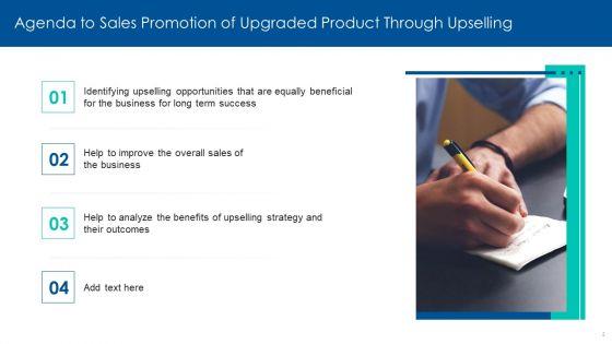 Sales_Promotion_Of_Upgraded_Product_Through_Upselling_Ppt_PowerPoint_Presentation_Complete_Deck_With_Slides_Slide_2.jpg