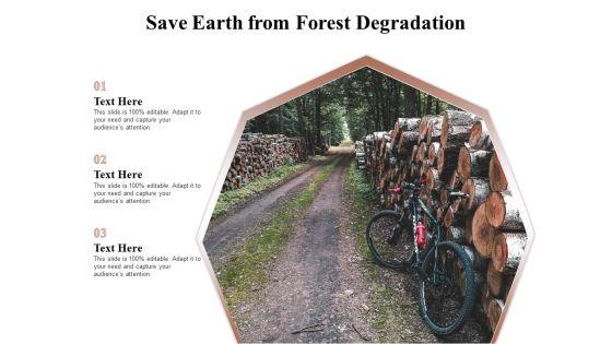 Save_Earth_From_Forest_Degradation_Ppt_PowerPoint_Presentation_Model_Visual_Aids_PDF_Slide_1.jpg