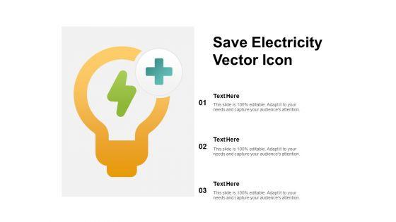 Save_Electricity_Vector_Icon_Ppt_PowerPoint_Presentation_Portfolio_Deck_Slide_1.jpg