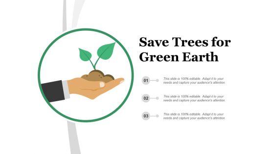 Save_Trees_For_Green_Earth_Ppt_PowerPoint_Presentation_Professional_Picture_Slide_1.jpg