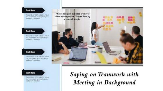 Saying_On_Teamwork_With_Meeting_In_Background_Ppt_PowerPoint_Presentation_Slides_Design_Templates_PDF_Slide_1.jpg