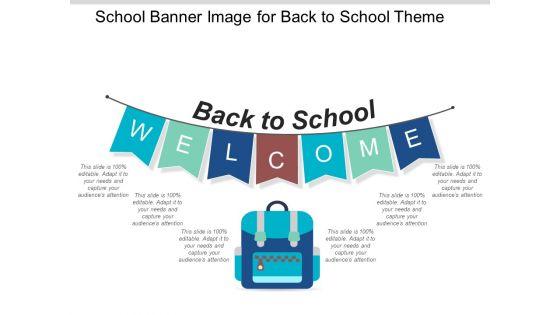 School_Banner_Image_For_Back_To_School_Theme_Ppt_PowerPoint_Presentation_Icon_Display_Slide_1.jpg