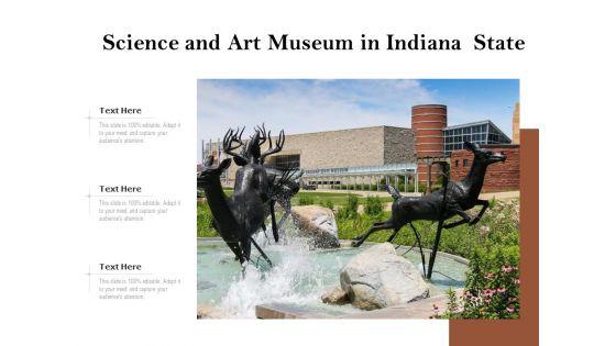 Science_And_Art_Museum_In_Indiana_State_Ppt_PowerPoint_Presentation_Infographic_Template_Format_PDF_Slide_1.jpg