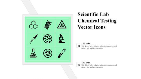 Scientific_Lab_Chemical_Testing_Vector_Icons_Ppt_PowerPoint_Presentation_File_Example_Topics_PDF_Slide_1.jpg
