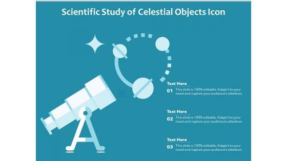 Scientific_Study_Of_Celestial_Objects_Icon_Ppt_PowerPoint_Presentation_Infographics_Influencers_PDF_Slide_1.jpg