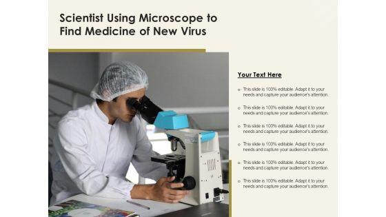 Scientist_Using_Microscope_To_Find_Medicine_Of_New_Virus_Ppt_PowerPoint_Presentation_Icon_Outfit_PDF_Slide_1.jpg