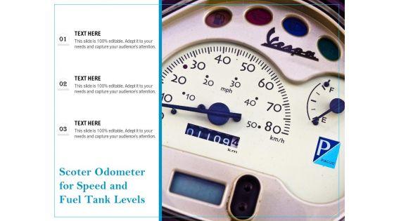 Scoter_Odometer_For_Speed_And_Fuel_Tank_Levels_Ppt_PowerPoint_Presentation_Outline_Mockup_PDF_Slide_1.jpg