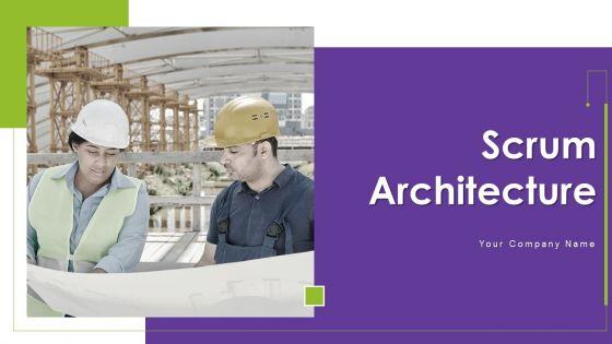 Scrum_Architecture_Ppt_PowerPoint_Presentation_Complete_Deck_With_Slides_Slide_1.jpg