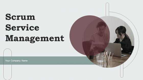Scrum_Service_Management_Ppt_PowerPoint_Presentation_Complete_Deck_With_Slides_Slide_1.jpg