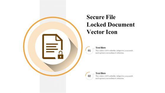 Secure_File_Locked_Document_Vector_Icon_Ppt_PowerPoint_Presentation_Infographics_Clipart_PDF_Slide_1.jpg