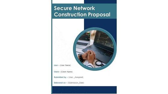 Secure_Network_Construction_Proposal_Example_Document_Report_Doc_Pdf_Ppt_Slide_1.jpg