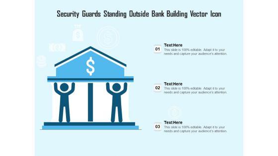 Security_Guards_Standing_Outside_Bank_Building_Vector_Icon_Ppt_PowerPoint_Presentation_Icon_Files_PDF_Slide_1.jpg