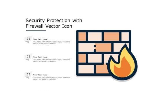 Security_Protection_With_Firewall_Vector_Icon_Ppt_PowerPoint_Presentation_File_Graphic_Images_PDF_Slide_1.jpg