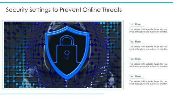 Security_Settings_To_Prevent_Online_Threats_Ppt_PowerPoint_Presentation_Gallery_Structure_PDF_Slide_1.jpg